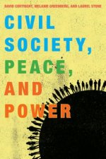 Civil Society, Peace, and Power