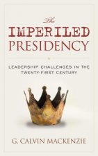 Imperiled Presidency