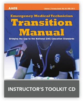 Emergency Medical Technician Transition Manual Instructor's Toolkit CD-ROM