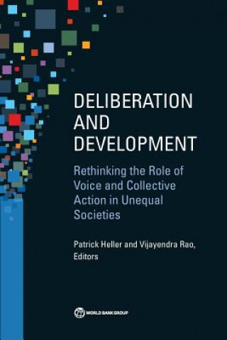 Deliberation and development