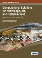 Computational Solutions for Knowledge, Art, and Entertainment