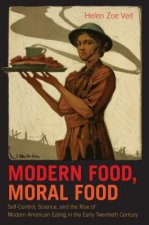 Modern Food, Moral Food