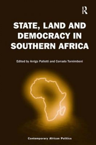 State, Land and Democracy in Southern Africa