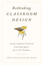 Rethinking Classroom Design