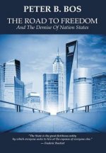 Road to Freedom and the Demise of Nation States