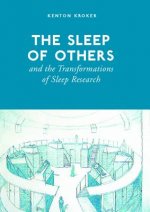 Sleep of Others and the Transformation of Sleep Research