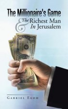 Millionaire's Game & The Richest Man In Jerusalem