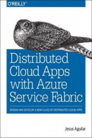 Distributed Cloud Applications with Azure Service Fabric