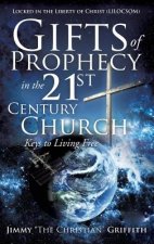 Gifts of Prophecy in the 21st Century Church