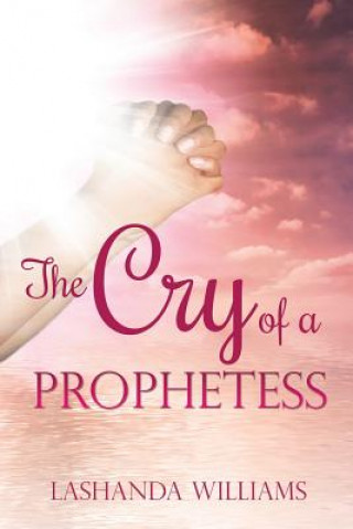 Cry of a Prophetess