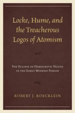 Locke, Hume, and the Treacherous Logos of Atomism