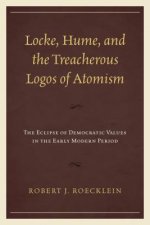 Locke, Hume, and the Treacherous Logos of Atomism