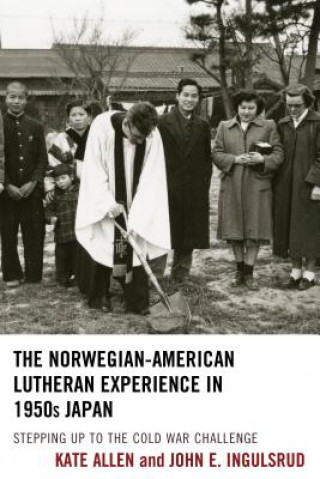 Norwegian-American Lutheran Experience in 1950s Japan
