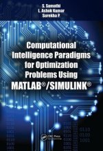 Computational Intelligence Paradigms for Optimization Problems Using MATLAB (R)/SIMULINK (R)