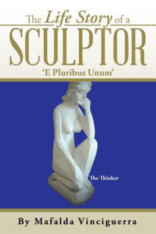 Life Story of a Sculptor