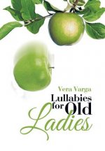Lullabies for Old Ladies