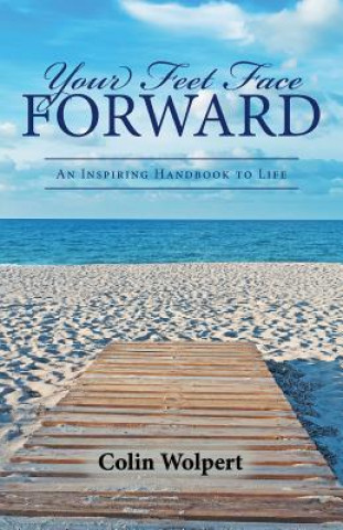 Your Feet Face Forward (Colin Wolpert)()