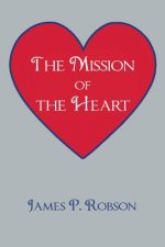 Mission of the Heart