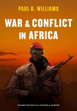 War and Conflict in Africa 2e