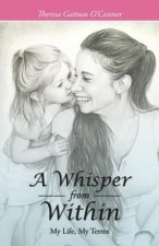 Whisper from Within