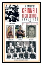 Century of Grinnell High School Athletics