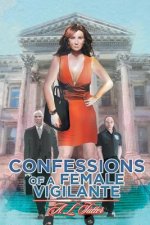Confessions of a Female Vigilante