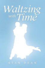 Waltzing with Time