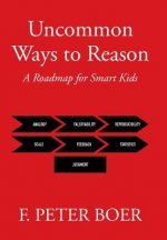 Uncommon Ways to Reason