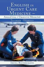 English in Urgent Care Medicine - Angličtina v urgentni medicině