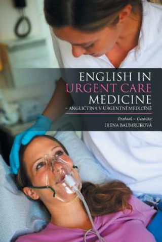English in Urgent Care Medicine - Angličtina v urgentni medicině