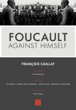 Foucault Against Himself