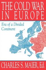 Cold War in Europe: Era of a Divided Continent