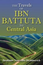 Travels of Ibn Battuta to Central Asia