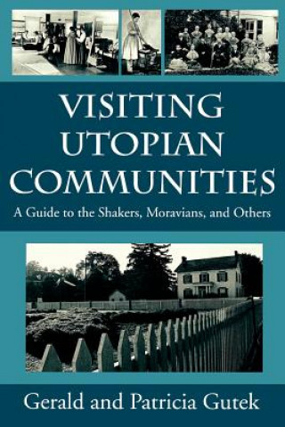 Visiting Utopian Communities