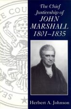 Chief Justiceship of John Marshall, 1801-35