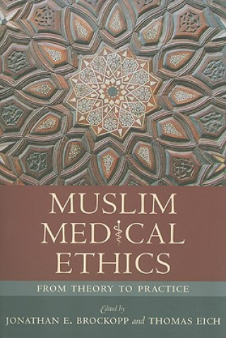 Muslim Medical Ethics