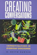 Creating Conversations