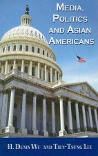 Media, Politics, and Asian Americans