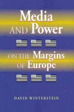 Media and Power on the Margins of Europe
