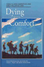 Dying with Comfort