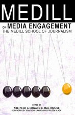 Medill on Media Engagement