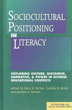 Sociocultural Positioning in Literacy