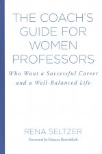 Coach's Guide for Women Professors