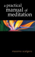 Practical Manual of Meditation