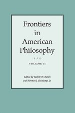 Frontiers In American Philosophy Vol I