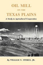 Oil Mill On The Texas Plains