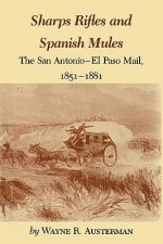 Sharps Rifles And Spanish Mules