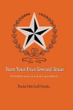 Turn Your Eyes Toward Texas