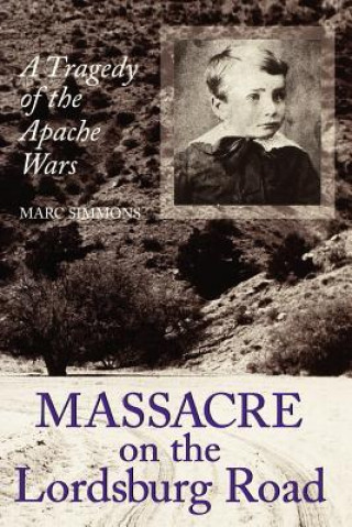 Massacre on the Lordsburg Road