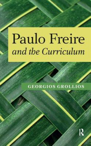 Paulo Freire and the Curriculum